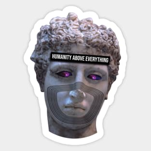 Humanity Above Everything Sticker